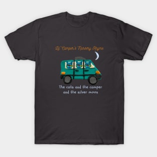 Lil' Camper's Nursery Rhyme The Cats and the Camper and the Silver Moon T-Shirt